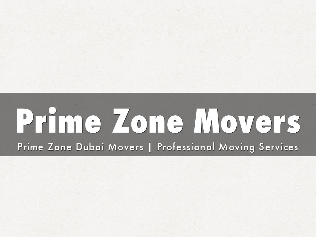 Prime Zone Dubai Movers | Professional Moving Services