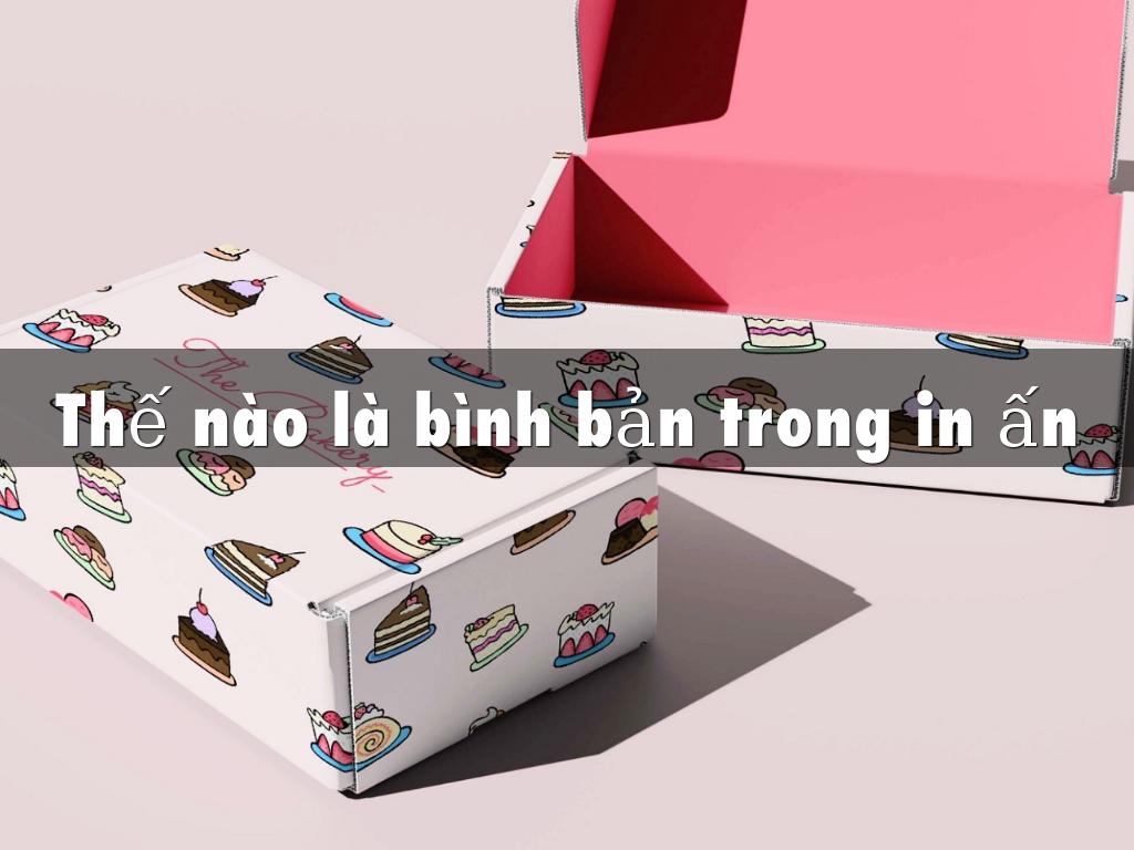 Thế nào là bình bản trong in ấn