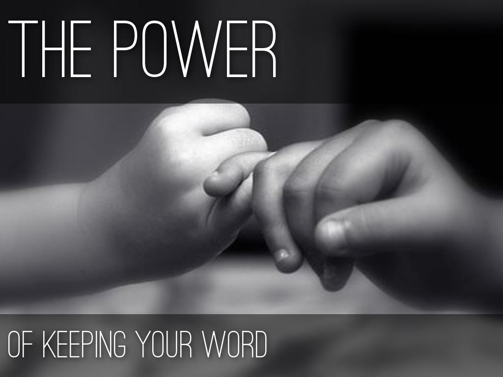 The Power of Keeping Your Word ã®ã³ãã¼