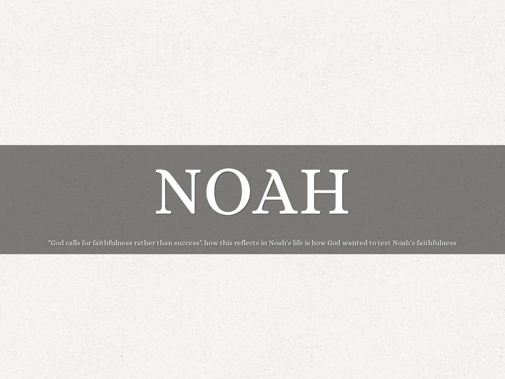 NOAH