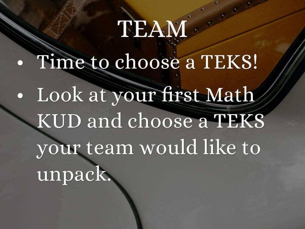 Unpacking a TEKS by Denise Ramirez