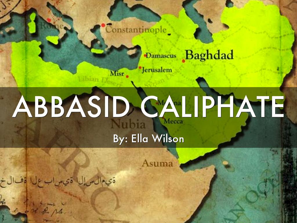 Abbasid Caliphate. 