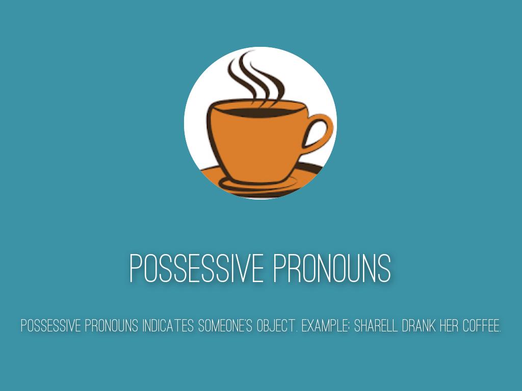 Possessive Pronouns