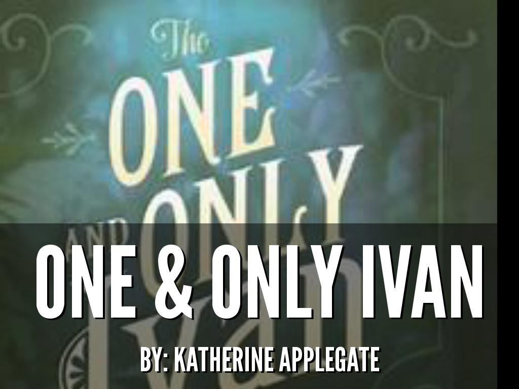 One & Only Ivan