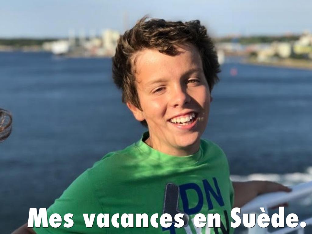 Mes vacances en suède