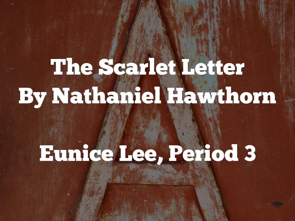 Scarlet Letter Presentation