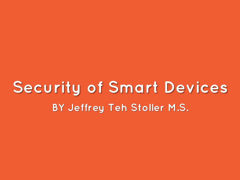 Security of smart devices
