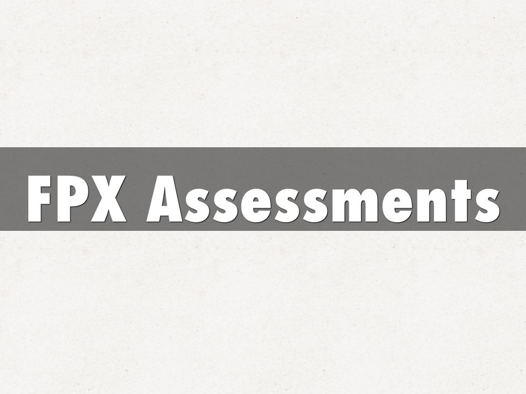 FPX Assessments