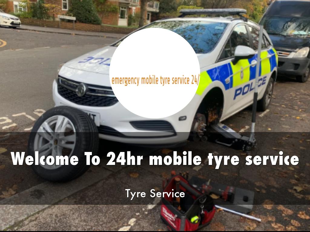 24hr mobile tyre service Presentation