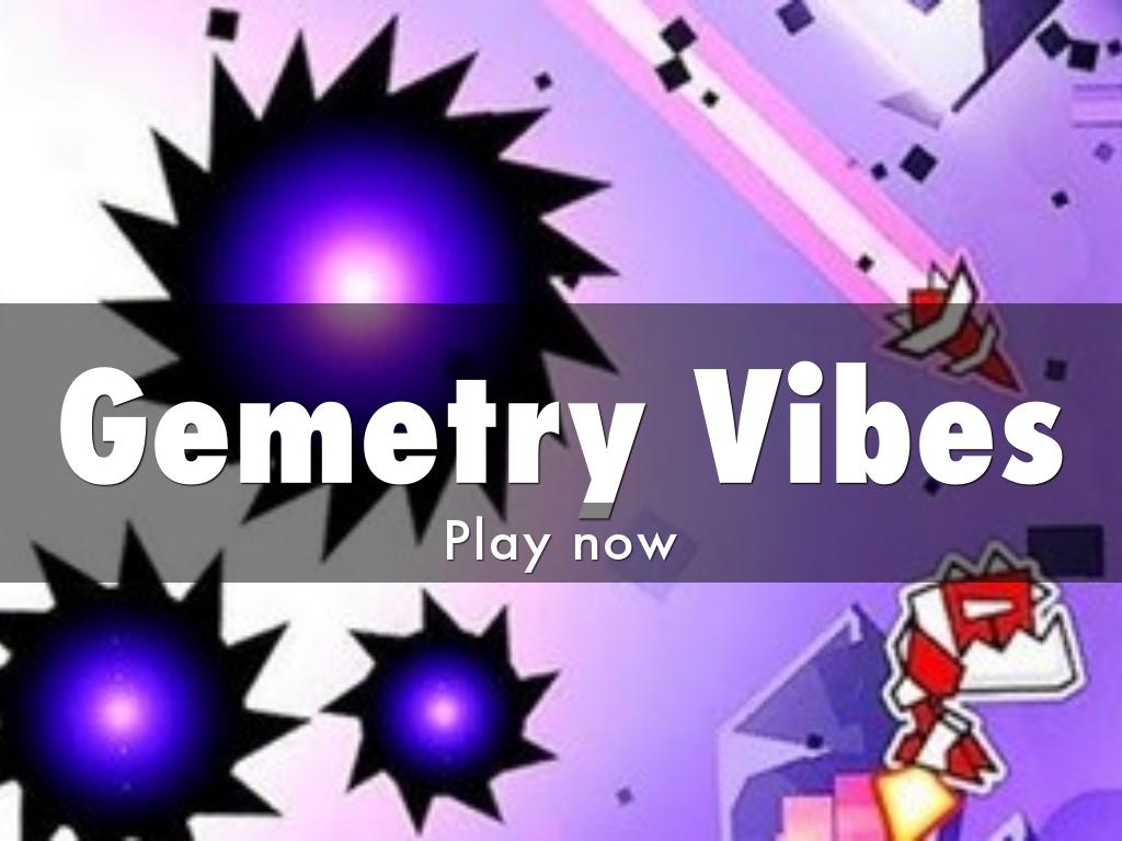 Gemetry Vibes