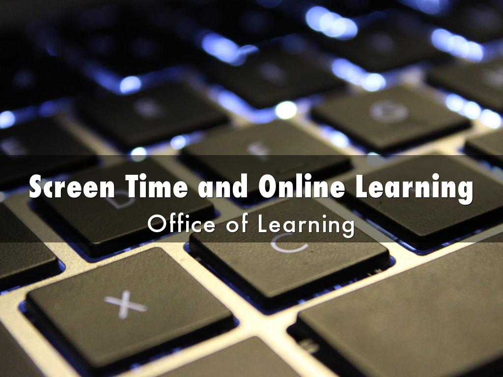 Screen Time and Online Learning
