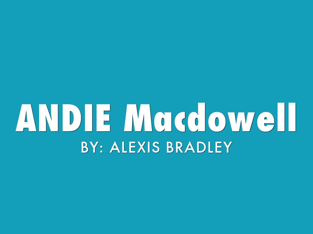 Andie Macdowell 