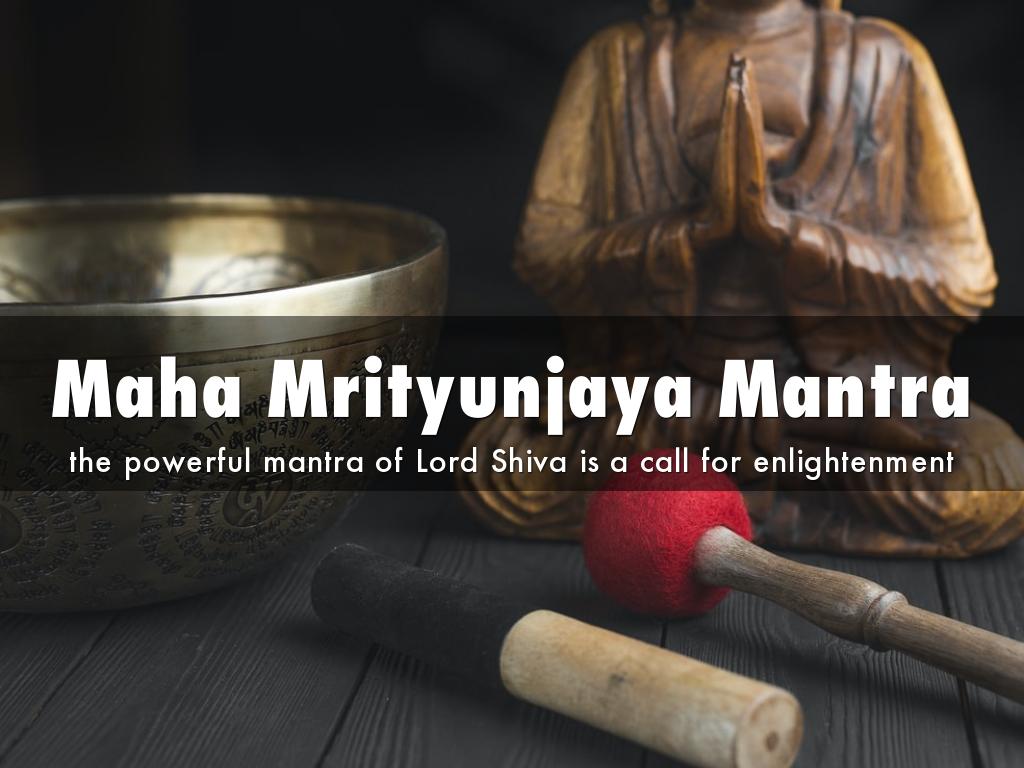 Maha Mrityunjaya Mantra
