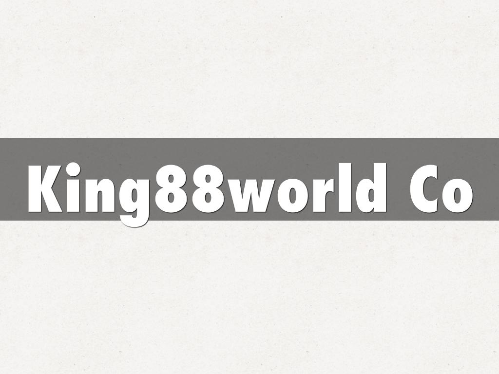 King88world Co
