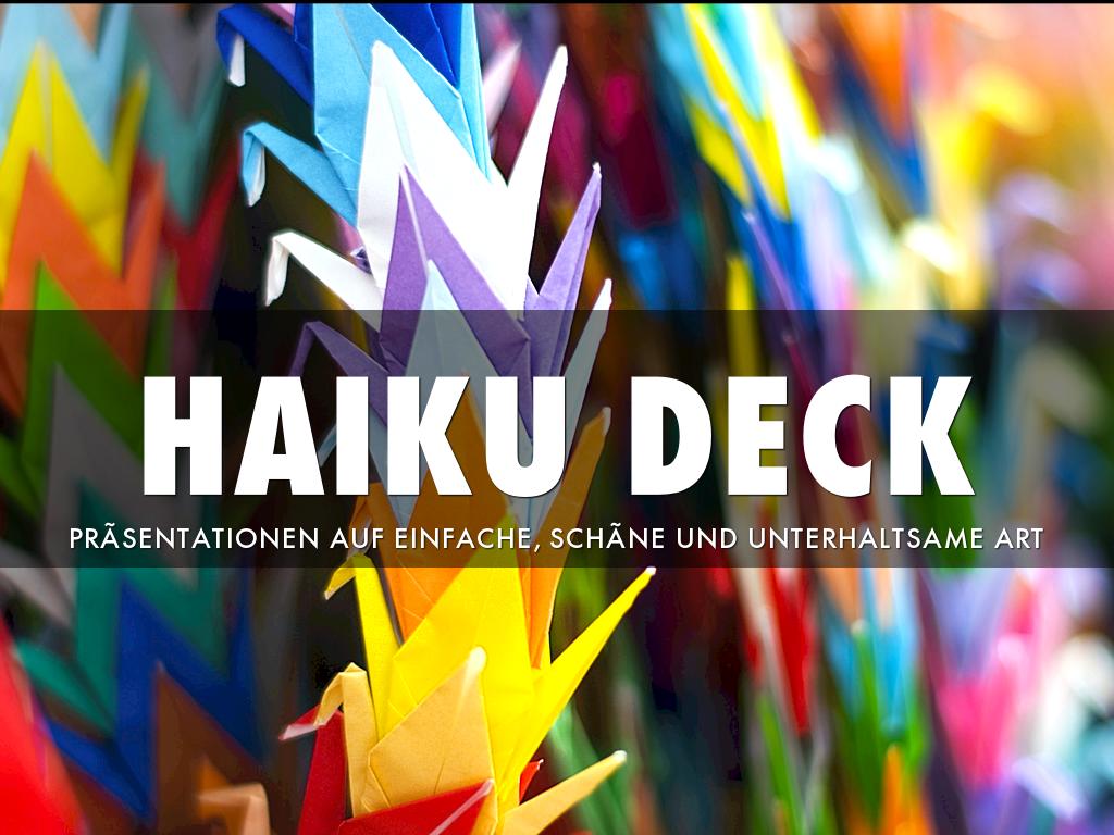 Was ist Haiku Deck?