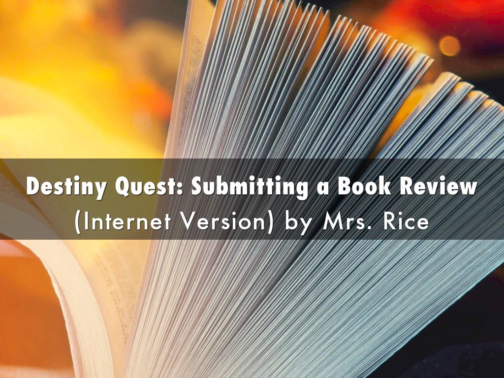 Destiny Quest: Submitting A Book Review