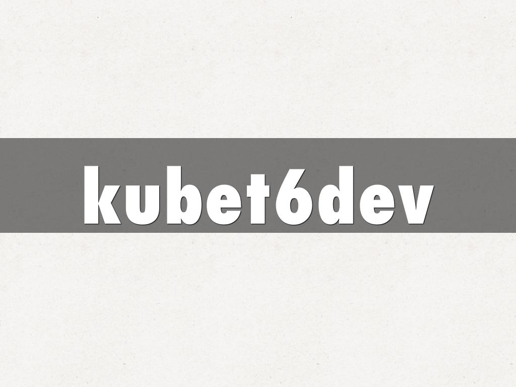 kubet6dev