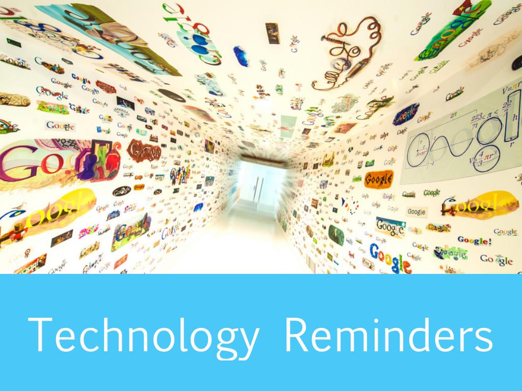 Teacher Technology Reminders 