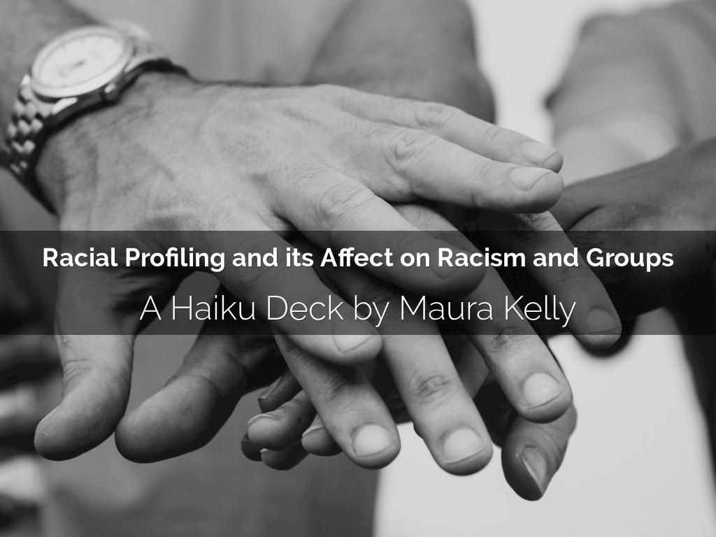 Racial Profiling Haiku Deck