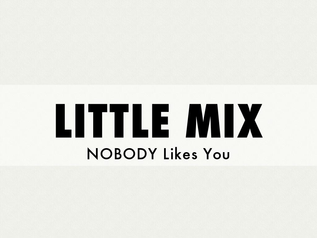 Little Mix-Nobody Like You 