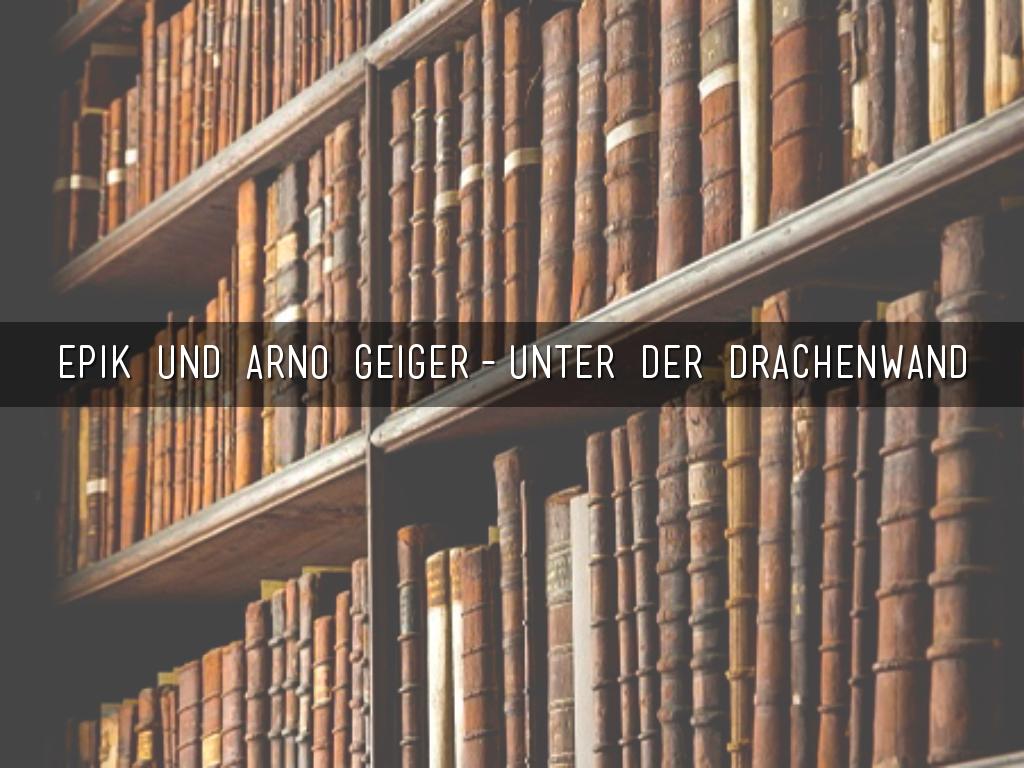 Unter Der Drachenwand Präsentation