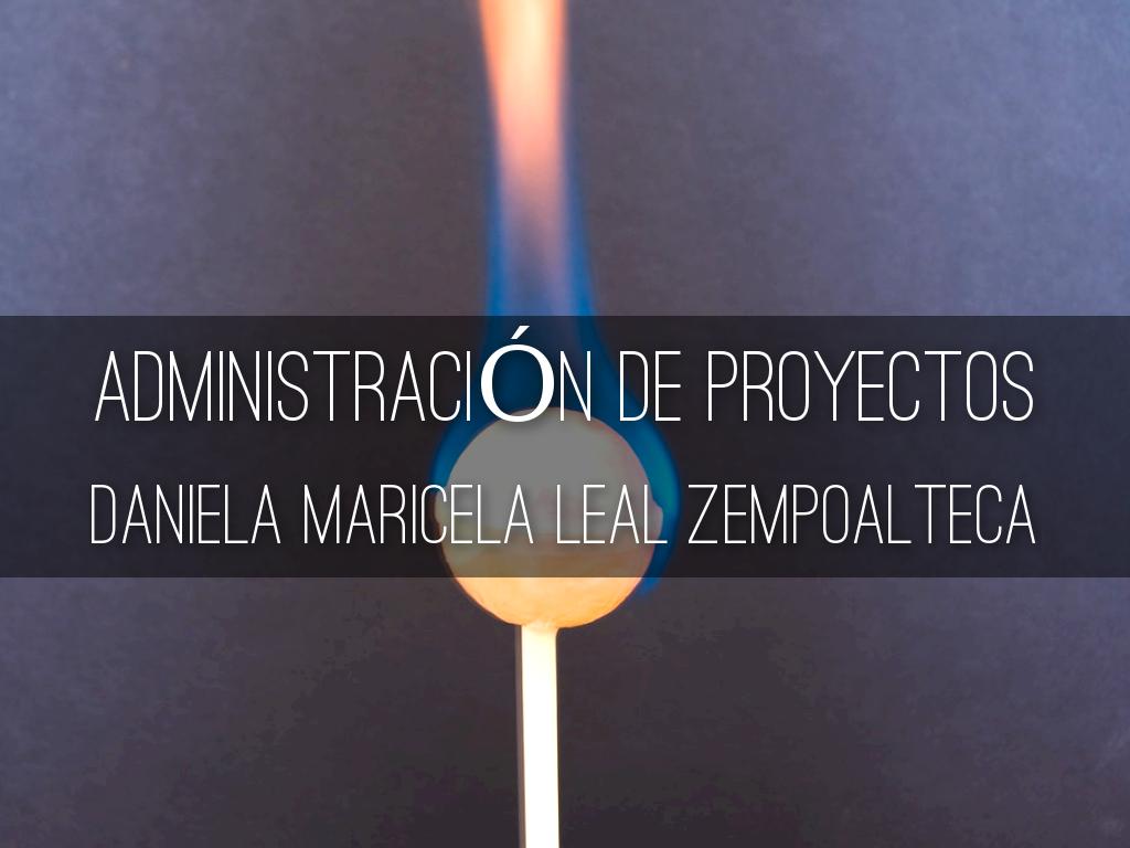 ADMINISTRACIÓN DE PROYECTOS
