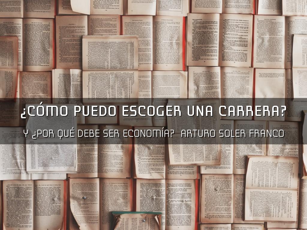¿Cómo puedo escoger una carrera?