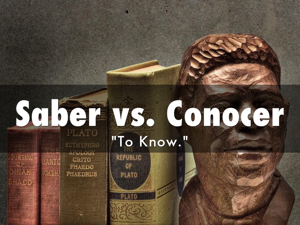 Saber  vs. Conocer