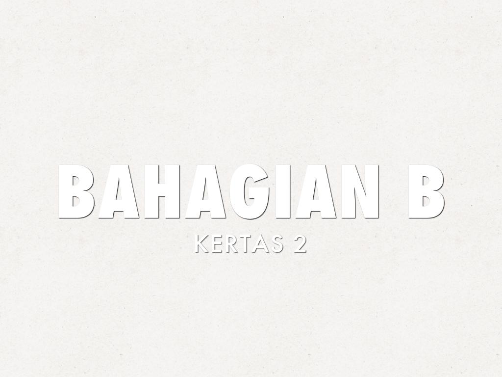 BAHAGIAN B