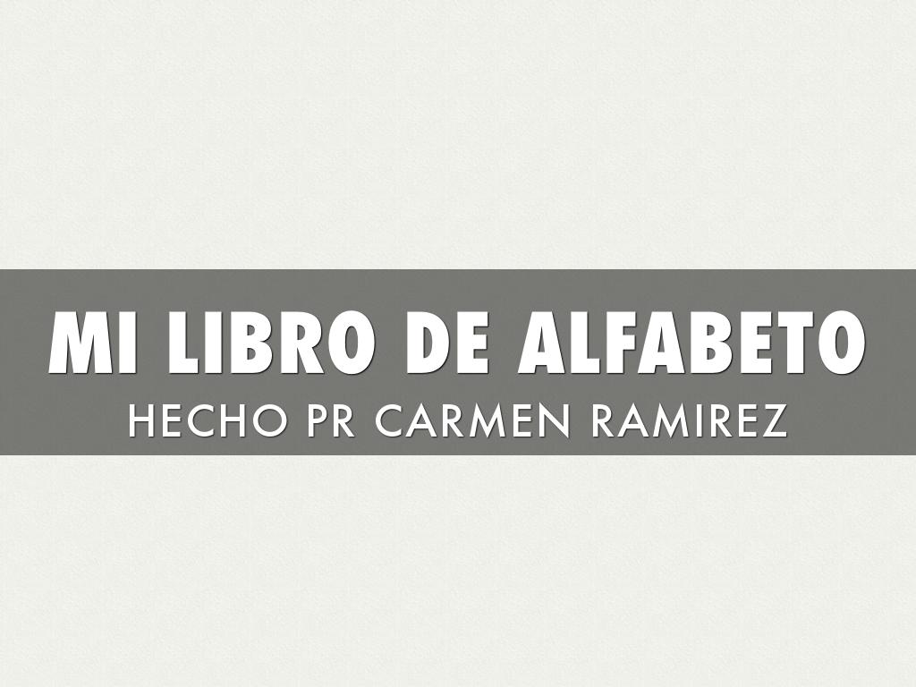 Mi Libro De Alfabeto 