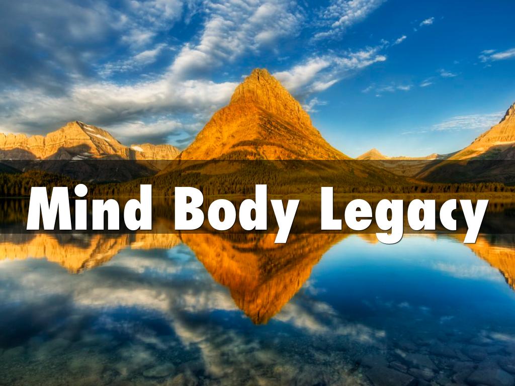 Mind Body Legacy