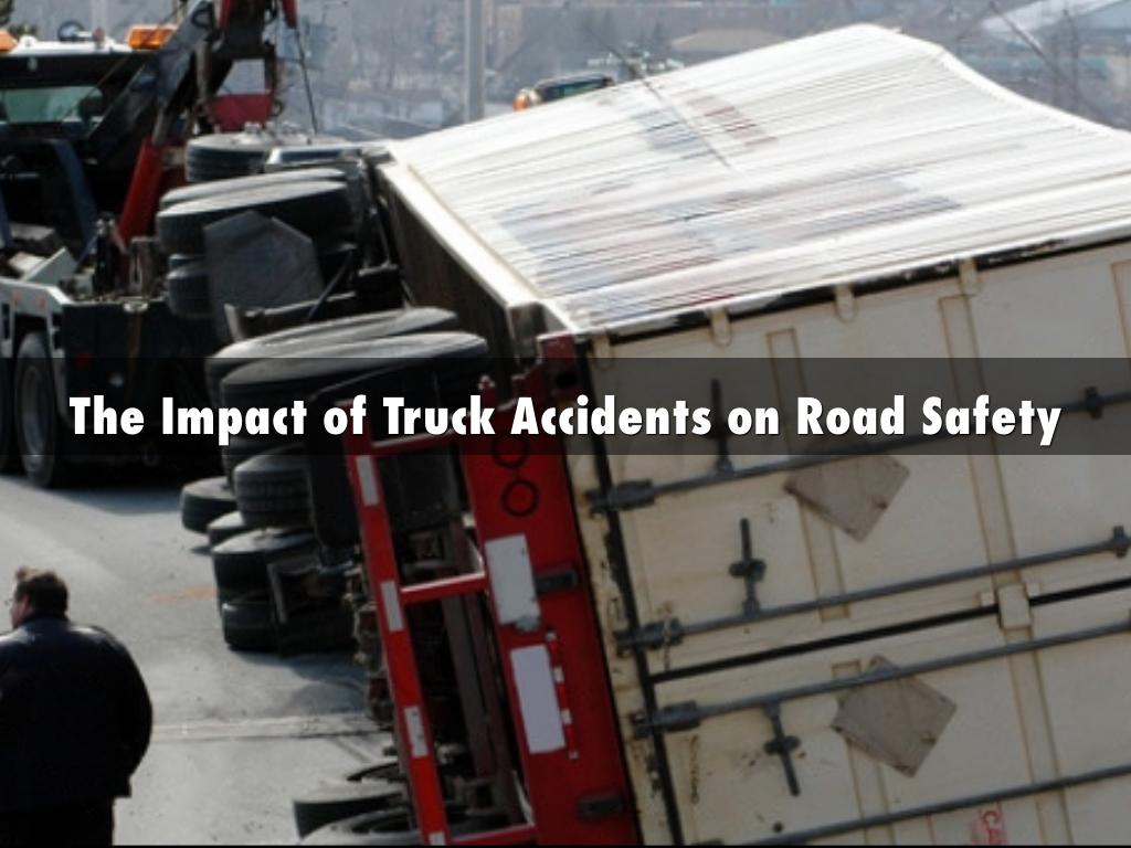 The Impact of Truck Accidents on Road Safety