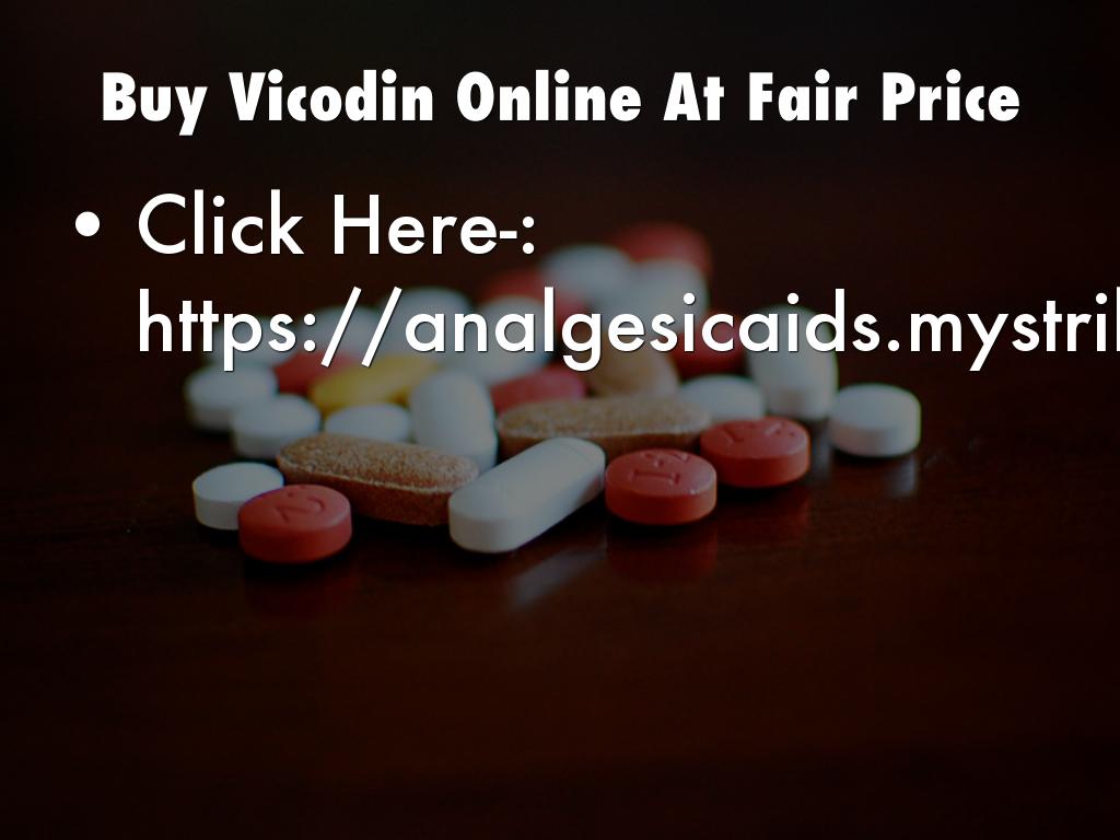 Buy Vicodin Online At Fair Price