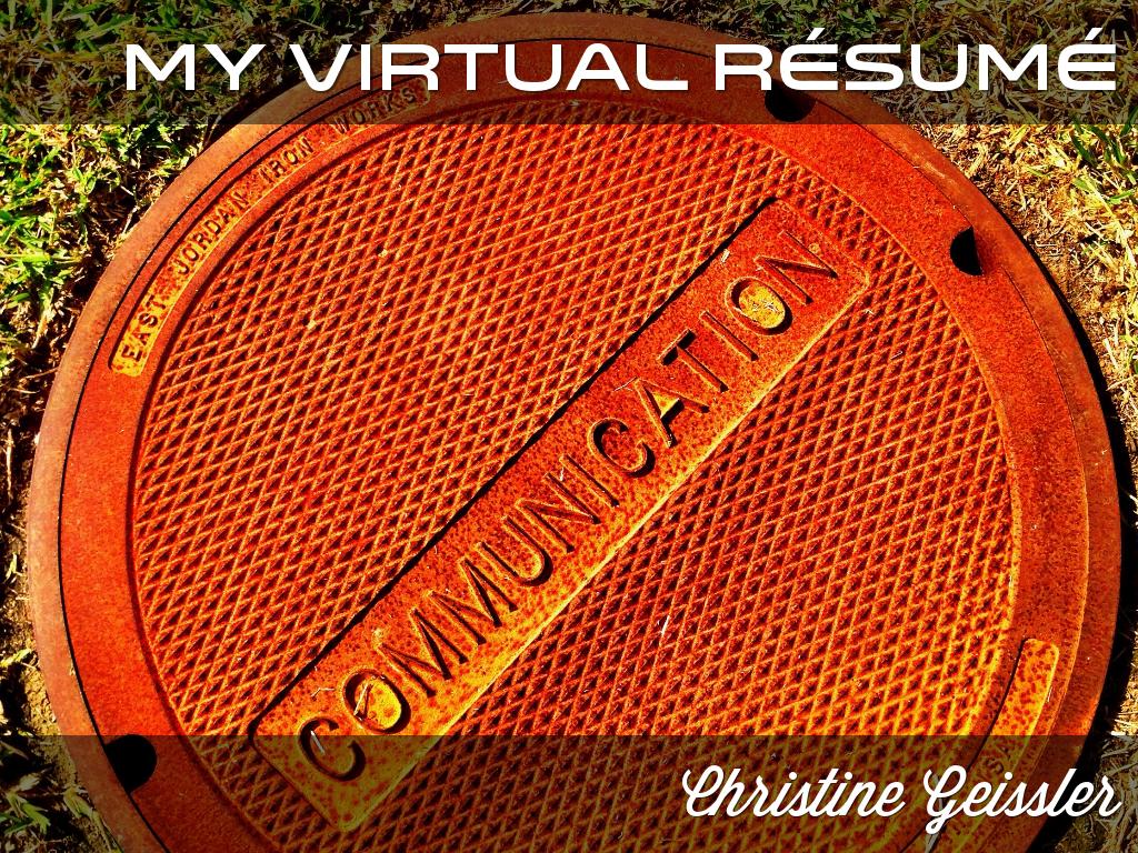 Christine Geissler -Virtual Resume