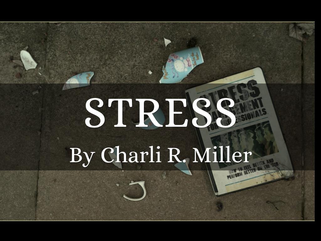 Stress