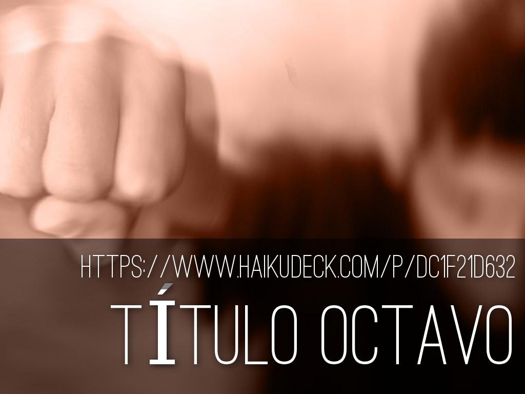 TÃ­tulo Octavo