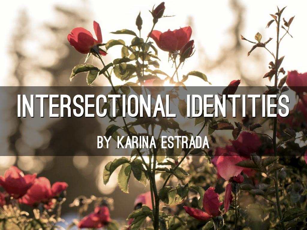 Intersectional Identities