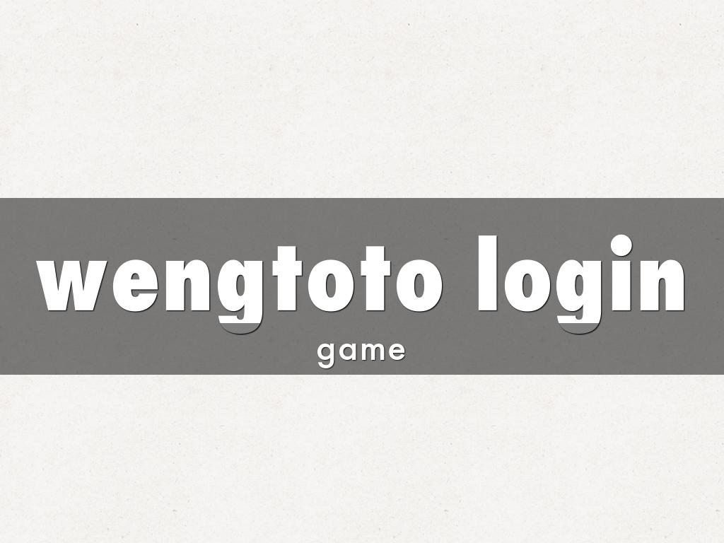 Wengtoto Login: Hal Penting yang Perlu Diperhatikan Saat Mengakses Situs Online