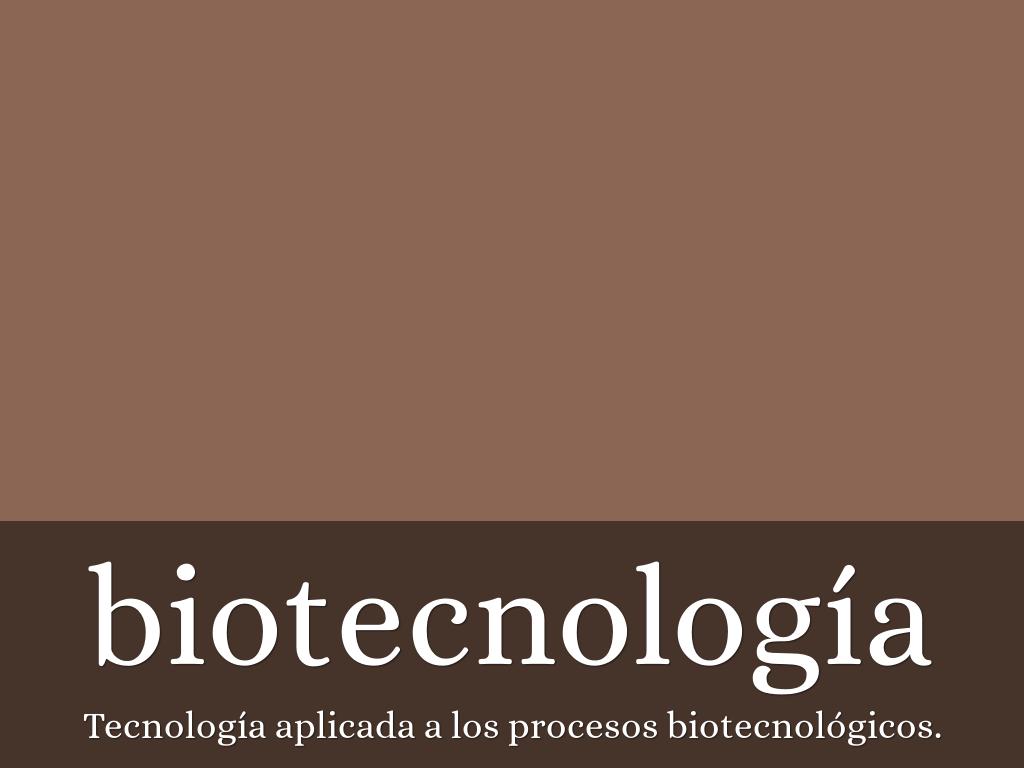 biotecnología