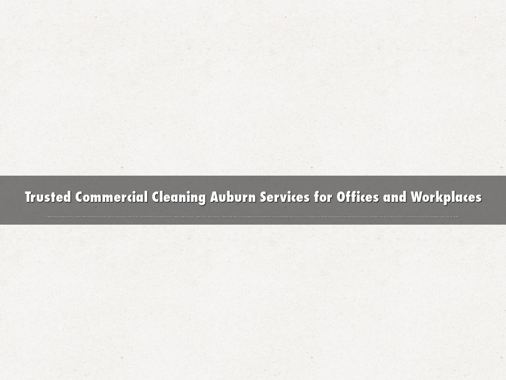 Trusted Commercial Cleaning Auburn Services for Offices and Workplaces