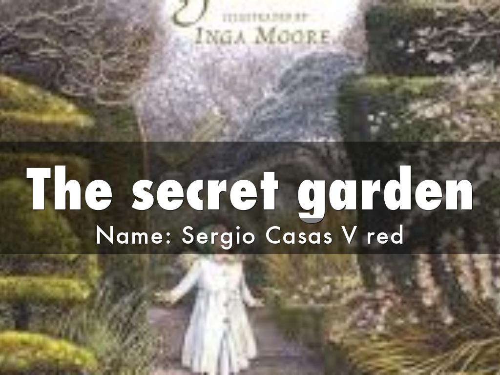 The secret garden