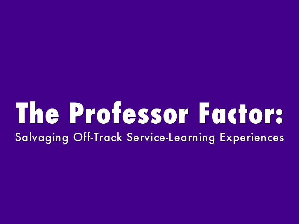 The Professor Factor: