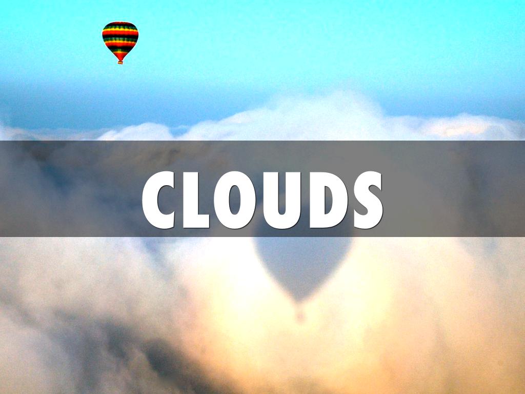 Clouds 