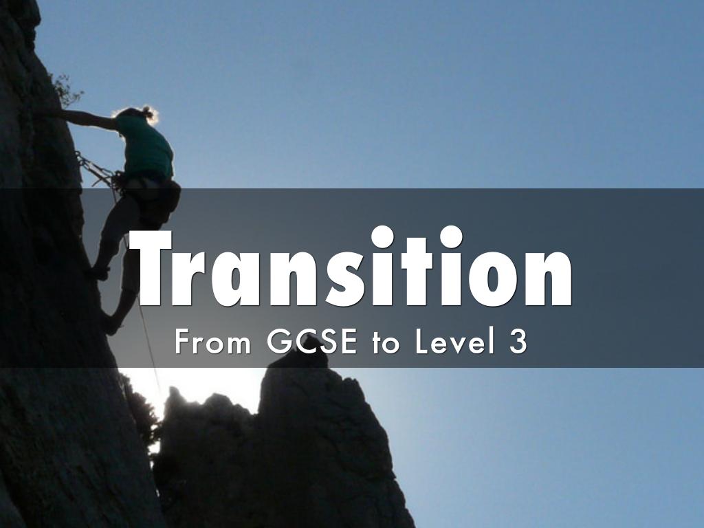 Transition From GCSE to Level 3