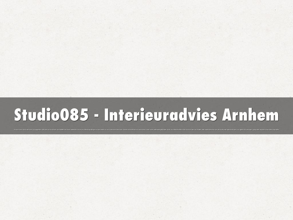 Studio085 - Interieuradvies Arnhem