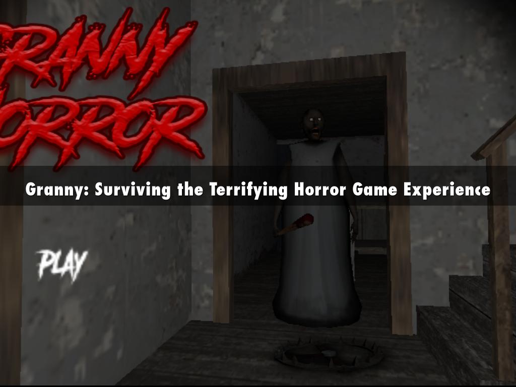 Granny: Surviving the Terrifying Horror Game Experience