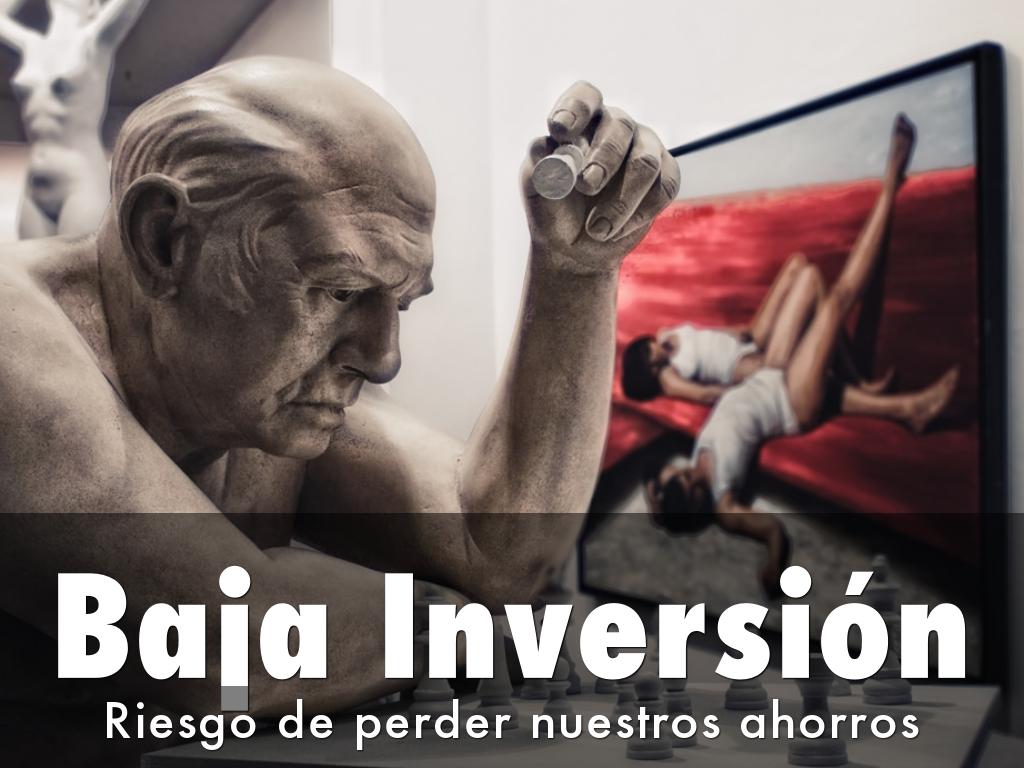 Baja Inversión