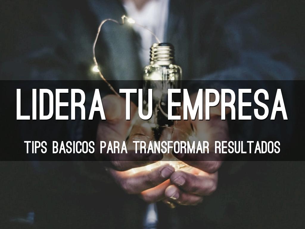Como Liderar tu Empresa