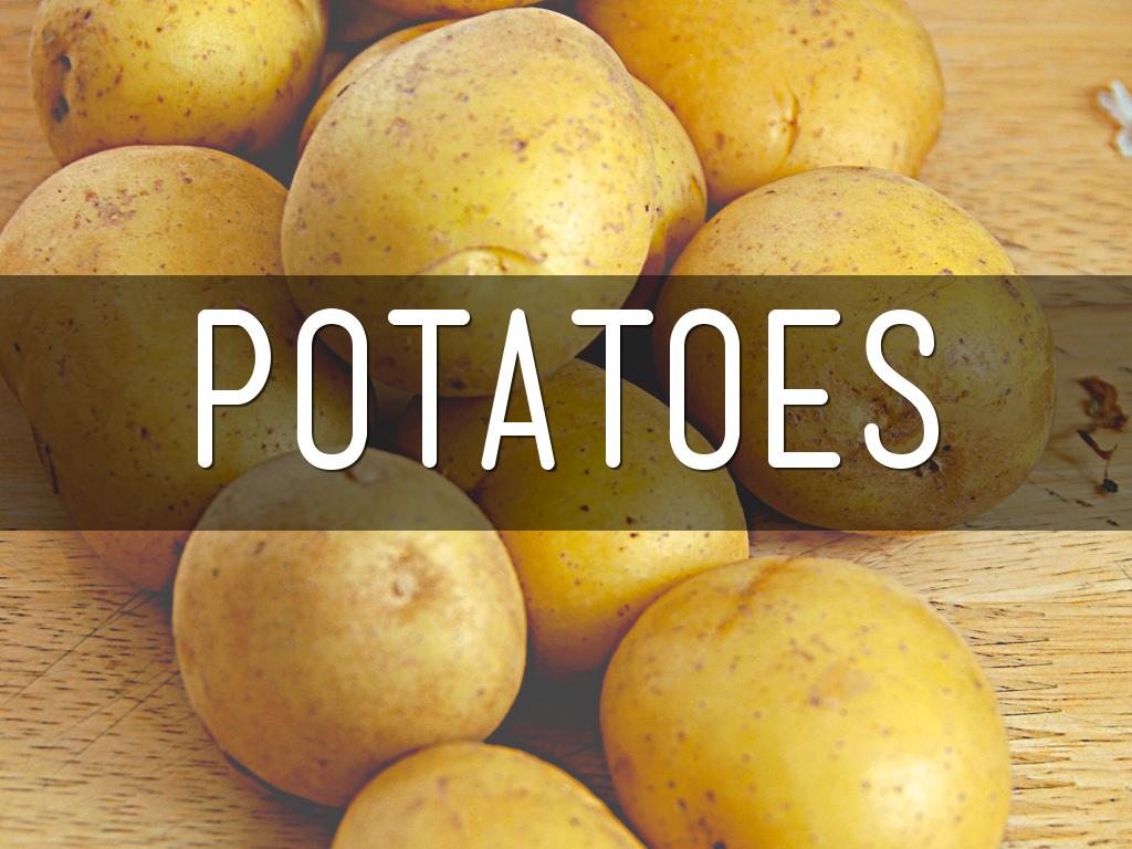 Potatoes