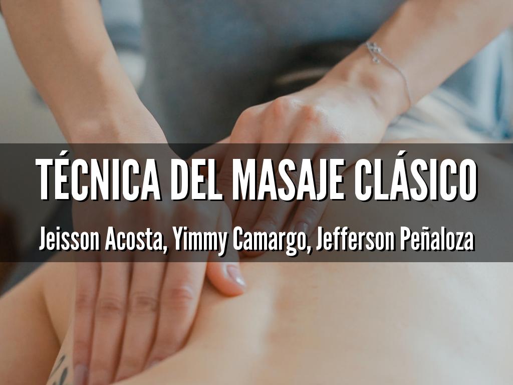 TÉCNICA DEL MASAJE CLÁSICO
